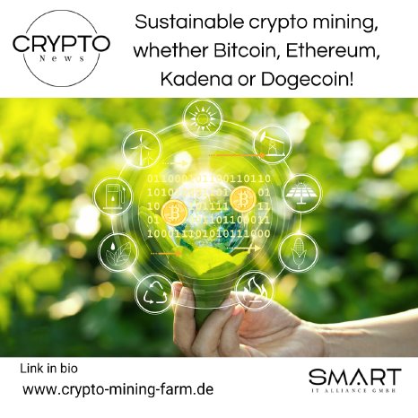 en Sustainable crypto mining, whether Bitcoin, Ethereum, Kadena or Dogecoin!n .png