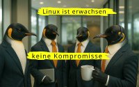 Linux ist erwachsen - Ein Umstieg auf Linux stellt heute keinen Kompromiss mehr dar, sondern erhöht die Produktivität bei geringeren Kosten.