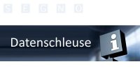 SEGNO Lösung zur Datenschleuse