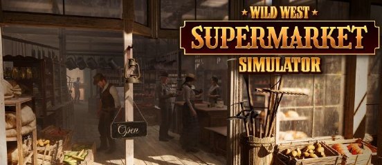 Wild-West-Supermarket-Simulator_artwork_wLogo_800x346.jpg