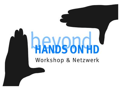 Beyond Hands on HD Workshop & Netzwerk in Hannover
