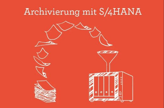 Archivierung mit S4HANA.JPG