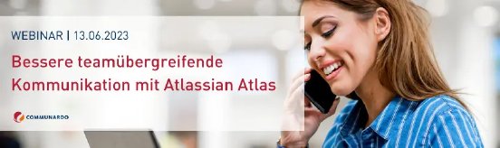 Bessere teamübergreifende Kommunikation mit Atlassian Atlas.webp