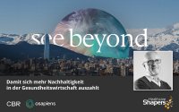 Damit sich mehr Nachhaltigkeit in der Gesundheitswirtschaft auszahlt. Start einer neuen Partnerschaft für integrierte Nachhaltigkeitslösungen weltweit