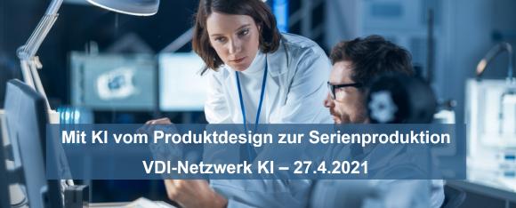 Am 27.4.2021 von 17.00-18.00 Uhr erläutert Geschäftsführer Frank Thurner im VDI-Netzwerk KI, wie man KI in der Industrie gewinnbringend einsetzt.