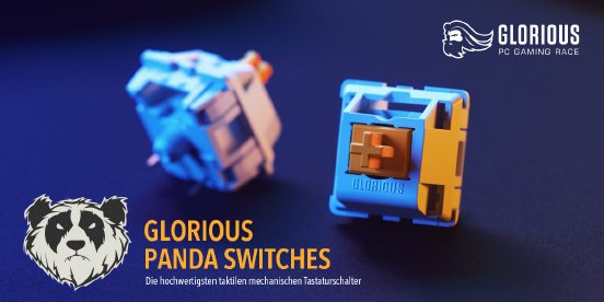 Pressemitteilung Glorious PC Gaming Race Panda Switches (taktil & clicky) jetzt bei Caseking vor.jpg