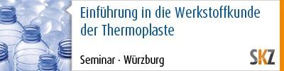 Einführung in die Werkstoffkunde der Thermoplaste