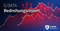 G DATA Bedrohungsreport
