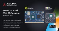ADLINK Expands COM Lineup Featuring NXP i.MX 95 SMARC and Open Standard Module (OSM)-Based Solutions — Tailored for Verticals Demanding Advanced Processing Power