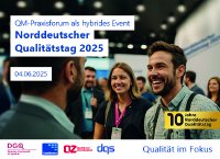 10. Norddeutscher Qualitätstag: Hochkarätige Speaker, praxisnahe Workshops und Networking rund um das Qualitätsmanagement der Zukunft 10. Norddeutscher Qualitätstag: Hochkarätige Speaker, praxisnahe Workshops und Networking rund um das Qualitätsmanagement der Zukunft