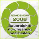 Banner Roadshow "Bauprojekte durchgängig bearbeiten" 2008