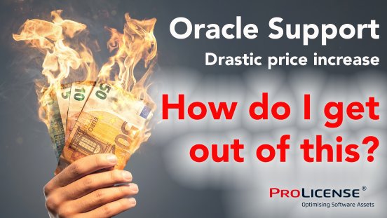 Oracle support  drastic price increase - how doI get out of this.png