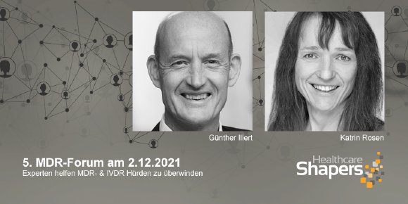 5. MDR-Forum am 2.12.2021: Mit dabei Günther Illert, Moderator der Veranstaltung und Katrin Rosen, MDR-Expertin - beide sind Partner im Netzwerk der Healthcare Shapers