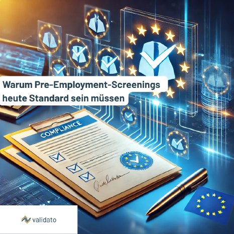 1 Warum Pre-Employment-Screenings heute Standard sein müssen.png