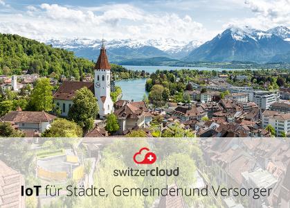 switzercloud - IoT für Städte, Gemeinden und Versorger