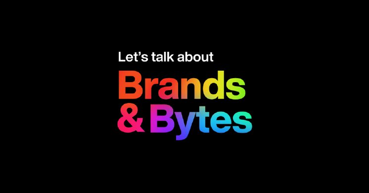Brands_Bytes_Teaser.png