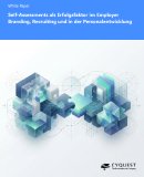 Self-Assessments als Erfolgsfaktor im Employer Branding, Recruiting und in der Personalentwicklung.