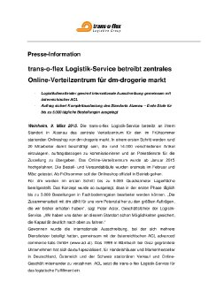150309-PI-trans-o-flex Logistik-Service wird Logistikdienstleister für dm Drogeriemarkt.pdf