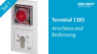 In einem Videotutorial lernen die Zuschauer, wie sich das Fluchttürterminal 1385 anschließen und bedienen lässt