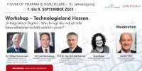 Workshop Technologieland Hessen - Erfolgsfaktor Digital für Gesundheitswirtschaft  - moderiert von Günther Illert, Healthcare Shapers - Beraternetzwerk für Pharma- und MedTech-Unternehmen