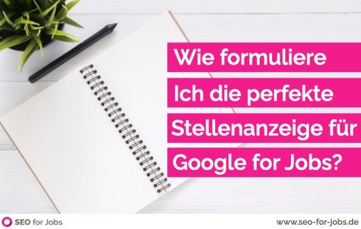 die-optimale-stellenanzeige-f-r-google-for-jobs-verfassen.jpeg