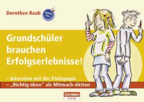 Grundschüler brauchen Erfolgserlebnisse!