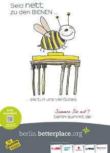 Berlin summt! gewinnt Plakatwettbewerb "Gute Tat mit Plakat": Die Draussenwerber und betterplace küren Berliner Initiative zum Schutz der Bienen zum ersten Gewinner des Mediapreises für soziale Projekte