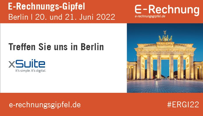 E-Rechnungs-Gipfel_2022_Berlin_xSuite_V1.jpg