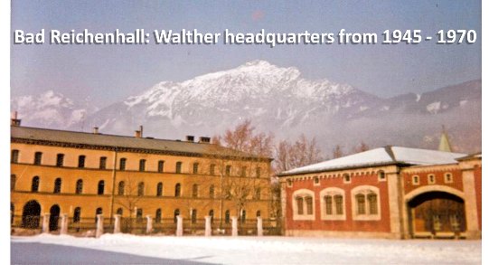 WALTHER-WERKE Bad Reichenhall 1945-1970.png