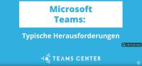 Valprovia Teams Center: Typische Herausforderungen mit Microsoft Teams