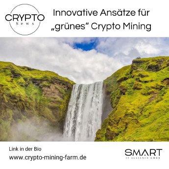 DE Innovative Ansätze für grünes Crypto Mining.jpg