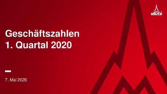 20200507_DEUTZ_Präsentation_Q12020_de.pdf