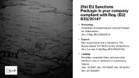 21st EU sanctions package: re-screening & account freezes, new export bans, mandatory No-Russia clause (Reg. 833/2014) – and executive liability for violations.