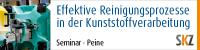 Effektive Reinigungsprozesse in der Kunststoffverarbeitung