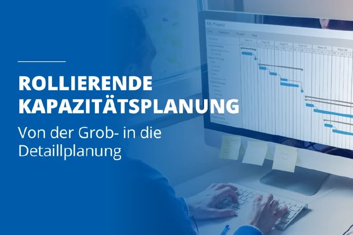 DE - Kapazitäten rollierend planen (3).webp