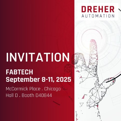 Dreher_Automation_FABTECH_2025.jpg