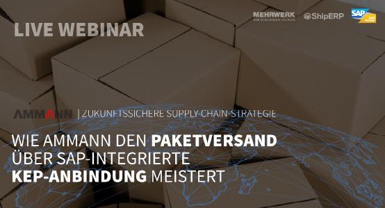 LIVE WEBINAR | Zukunftssichere Supply-Chain-Strategie: Wie Ammann den Paketversand über SAP-integrierte KEP-Anbindung meistert