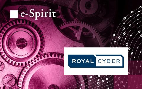 e-Spirit und Royal Cyber vereinbaren Partnerschaft