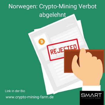 DE Norwegen_Crypto_mining Verbot abgelehnt.jpg