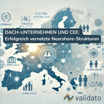 DACH-Unternehmen und CEE Erfolgreich vernetzte Nearshore-Strukturen.png