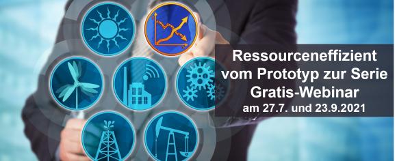 Ressourceneffizient vom Prototyp zur Serie – Gratis-Webinar am 27.7. und 23.9.2021 von Contech Software & Enigneering GmbH