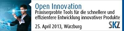 Open Innovation: Praxiserprobte Tools für die schnellere und effizientere Entwicklung innovativer Produkte