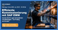 LogiPlus im kostenfreien Web-Seminar „Effiziente Kommissionierung mit SAP EWM: Rocken Sie Ihr Lager mit modernen Praxislösungen – von Picking bis Versand“ am 23. Juni 2026 von 09:00 bis 10:00 Uhr.
