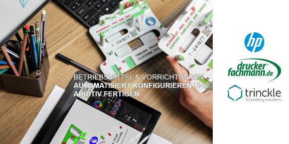 Betriebsmittel & Vorrichtungen automatisiert konfigurieren und additiv fertigen