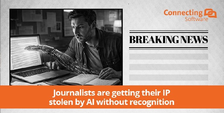 journalists-are-getting-their-ip-stolen-by-ai-without-recognition.webp