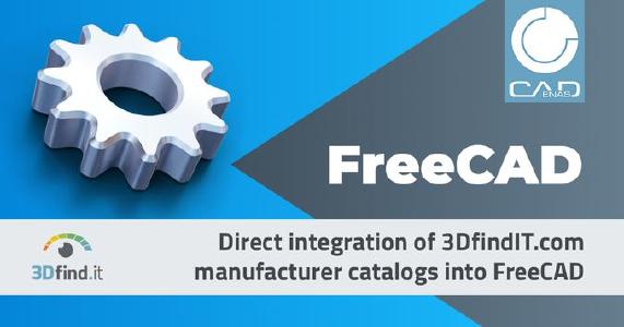 3DfindIT.com integrato in FreeCAD: Gli utenti hanno ora accesso a milioni di modelli CAD dei cataloghi dei produttori powered by CADENAS