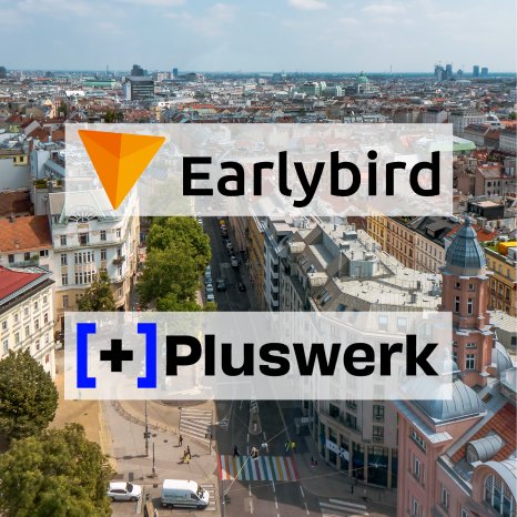 Montage-Earlybird-Pluswerk-Gumpendorfer.png