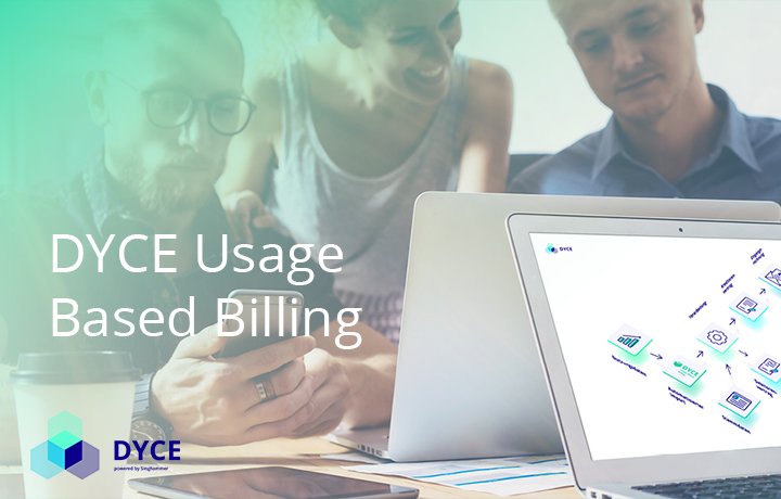 DYCE Usage Based Billing App.png