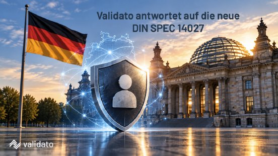Validato antwortet auf die neue DIN SPEC 14027.png