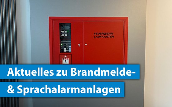 Aktuelles-Brandmeldeanlagen-BMA-Sprachalarmanlagen-SAA-UDS-Schulung.jpg